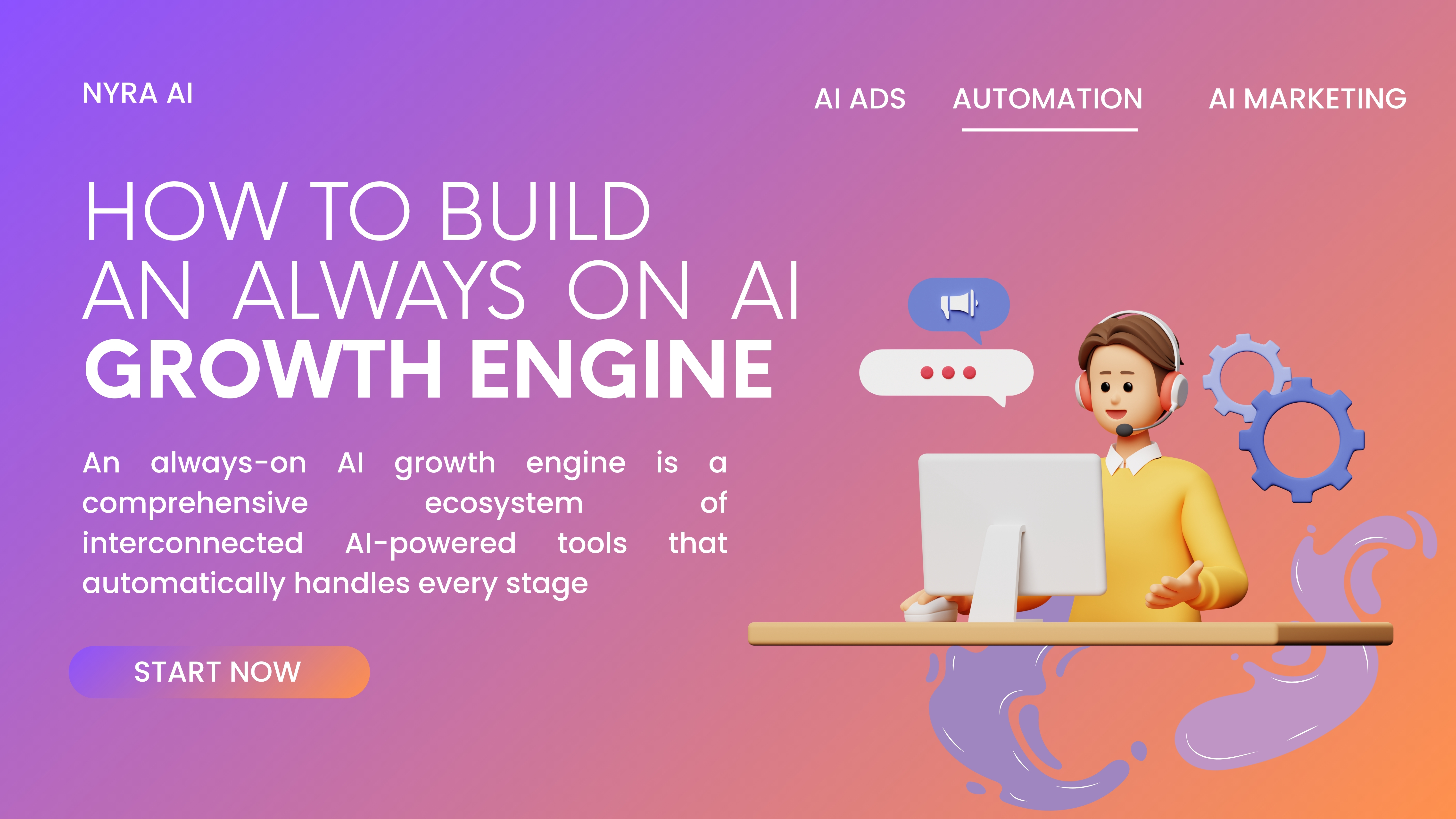 How to Build an Always-On AI Growth Engine | 2025 Complete Guide | Nyra ...